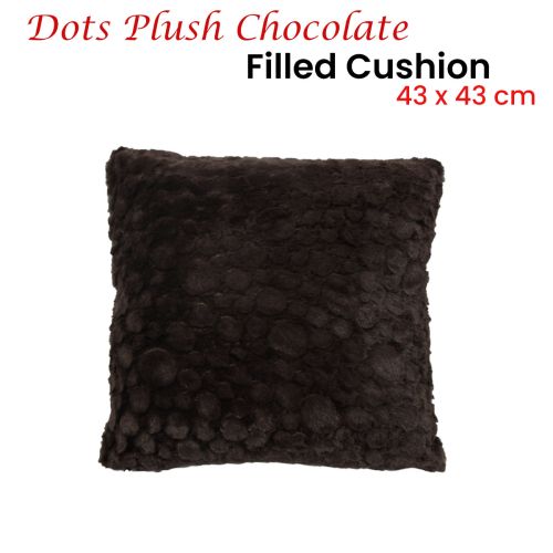 Dots Chocolate Plush Filled Cushion 43 x 43 cm