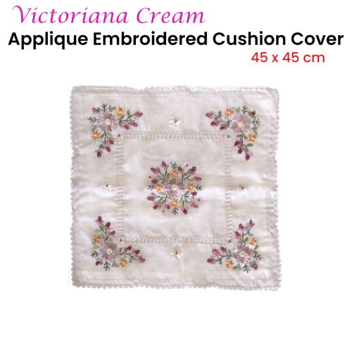 Victoriana Cream Applique Embroidered Cushion Cover 45 x 45 cm